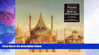 Must Have PDF  Views of the Royal Pavilion  Best Seller Books Most Wanted