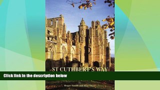 Big Deals  St Cuthbert s Way: Official Trail Guide  Best Seller Books Best Seller