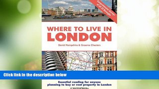 Big Deals  Where to Live in London: A Survival Handbook  Best Seller Books Best Seller