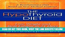 [PDF] The HypoThyroid Diet: Lose Weight and Beat Fatigue in 21 Days Full Collection
