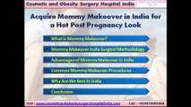 Acquire Mommy Makeover in India for a Hot Post Pregnancy Look