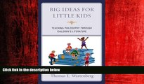 Free [PDF] Downlaod  Big Ideas for Little Kids: Teaching Philosophy through Children s