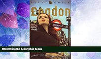 Must Have PDF  Avant-Guide London: Insiders Guide for Cosmopolitan Travelers (Avant-Guide London: