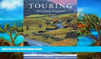 Deals in Books  Touring - Northern England: Short Break Tours of Northern England  READ PDF Online