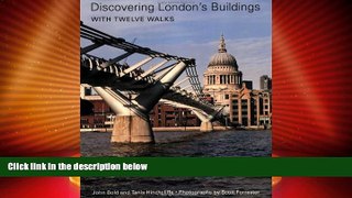 Big Deals  Discovering London s Buildings: With Twelve Walks  Full Read Most Wanted