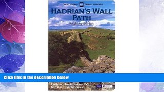 Big Deals  Hadrian s Wall Path (National Trail Guides)  Full Read Most Wanted