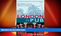 Big Deals  London By Pub: Pub Walks Around Historic London  Full Read Best Seller