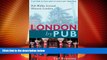 Big Deals  London By Pub: Pub Walks Around Historic London  Full Read Best Seller