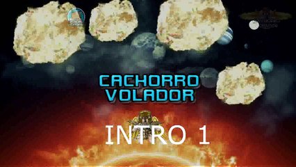 [V0b] Mensajes de advertencia [+ 3 INTRO + 1 OUTRO] | Cachorrovolador