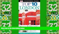 Big Deals  Top 10 London. (DK Eyewitness Top 10 Travel Guide)  Full Read Most Wanted