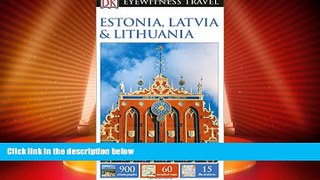 Big Deals  DK Eyewitness Travel Guide: Estonia, Latvia   Lithuania  Best Seller Books Most Wanted