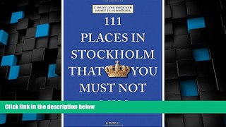 Big Deals  111 Places in Stockholm That You Must Not Miss  Best Seller Books Best Seller
