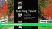READ book  Teaching Talent: A Visionary Framework for Human Capital in Education  FREE BOOOK