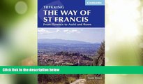 Big Deals  Trekking The Way of St Francis: From Florence To Assisi And Rome (Cicerone Guides)