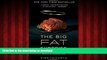 Read books  The Big Fat Surprise: Why Butter, Meat and Cheese Belong in a Healthy Diet