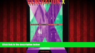 READ book  Generation X Goes to College: An Eye-Opening Account of Teaching in Postmodern