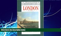 Big Deals  London (Traveller s History of London)  Best Seller Books Most Wanted