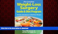 Best books  The Complete Weight-Loss Surgery Guide and Diet Program: Includes 150 Delicious and