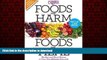 Buy book  Foods that Harm and Foods that Heal: The Best and Worst Choices to Treat your Ailments