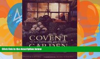 Big Deals  Covent Garden: The Fruit, Vegetable and Flower Markets  Best Seller Books Best Seller