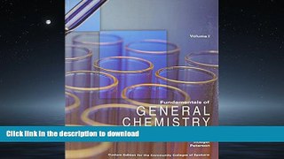 READ BOOK  Fundamentals of General Chemistry Volume I (4th Edition) FULL ONLINE
