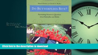 READ  Do Butterflies Bite?: Fascinating Answers to Questions about Butterflies and Moths  PDF