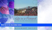 Must Have PDF  Life in a Postcard: Escape to the French Pyrenees  Full Read Most Wanted