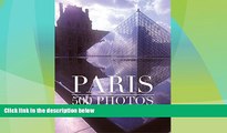 Big Deals  Paris in 500 photos  Best Seller Books Most Wanted