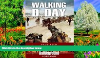 Deals in Books  Walking D-Day (Battleground Normandy)  Premium Ebooks Online Ebooks