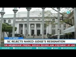 SC rejects narco-judge's resignation
