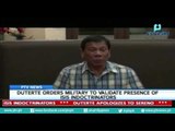 Pres. Duterte orders military to validate presence of ISIS indoctrinators