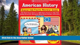 Online eBook American History: Know-the-Facts Review Game: 100 Must-Know Facts in a Q A Game