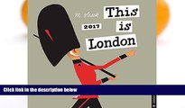 Deals in Books  This is London 2017 Wall Calendar  Premium Ebooks Online Ebooks