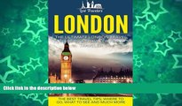 Full Online [PDF]  London: The Ultimate London Travel Guide By A Traveler For A Traveler: The Best