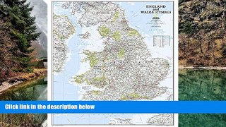 READ NOW  England and Wales Classic [Tubed] (National Geographic Reference Map)  Premium Ebooks