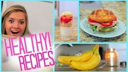 Healthy Food Ideas! Breakfast Lunch and Snacks | Fitness