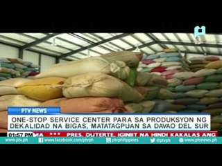 One-stop service center para sa produksyon ng dekalidad ng bigas, matatagpuan sa Davao del Sur