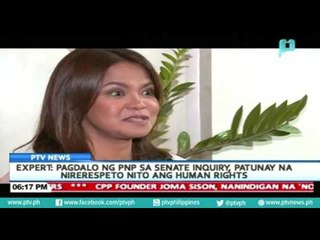 Expert: Pagdalo ng PNP sa Senate inquiry, patunay na nirerespeto nito ang Human Rights