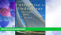 Big Deals  Enterprise to Endeavour: The J-Class Yachts  Best Seller Books Most Wanted