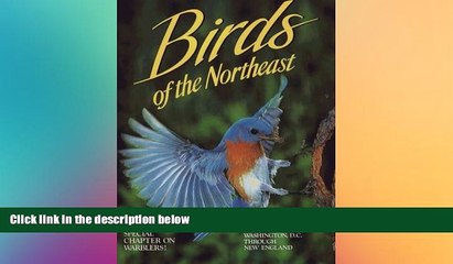 Buy NOW  Birds of the Northeast: Washington, D.C. Through New England  Premium Ebooks Online Ebooks