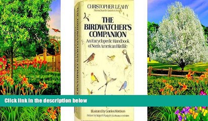 Deals in Books  The Birdwatchers Companion: An Encyclopedic Handbook of North American Birdlife