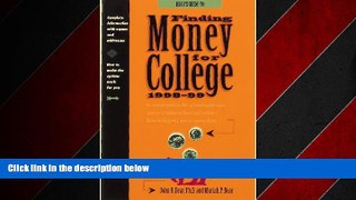 READ book  Finding Money for College 1998-1999  FREE BOOOK ONLINE