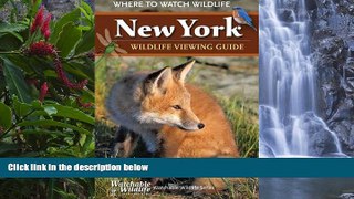 Buy NOW  New York Wildlife Viewing Guide: Where to Watch Wildlife (Watchable Wildlife)  Premium