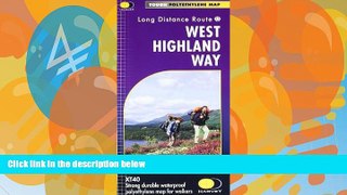 Big Deals  West Highland Way XT40 (Route Map)  Full Ebooks Best Seller