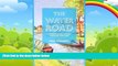 Books to Read  The Water Road: An Odyssey by Narrowboat Through England s Waterways  Full Ebooks