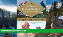 Big Sales  All Things Reconsidered: My Birding Adventures  Premium Ebooks Best Seller in USA