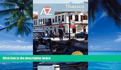 Books to Read  A to Z Guide to Thassos 2013, including Kavala and Philippi  Best Seller Books Most