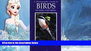 Big Sales  Photographic Guide to Birds of India and Nepal: Also Bangladesh, Pakistan, Sri Lanka