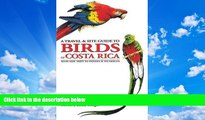Big Sales  A Travel and Site Guide to Birds of Costa Rica: With Side Trips to Panama and