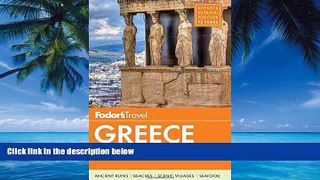Books to Read  Fodor s Greece: with Great Cruises   the Best Islands (Full-color Travel Guide)